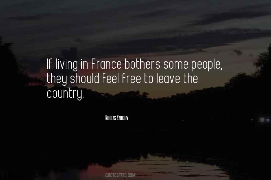 Quotes About Living In A Free Country #1421473