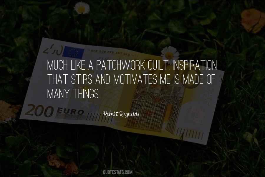 Quotes About Patchwork Quilt #196790