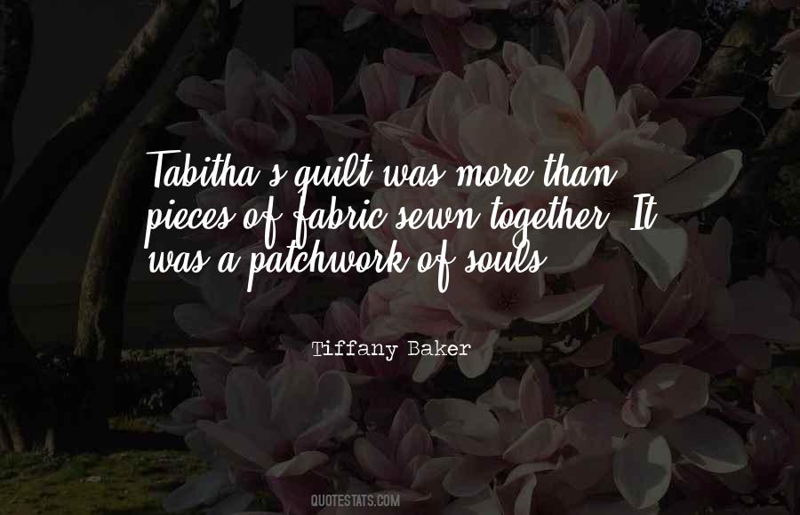 Quotes About Patchwork Quilt #587694