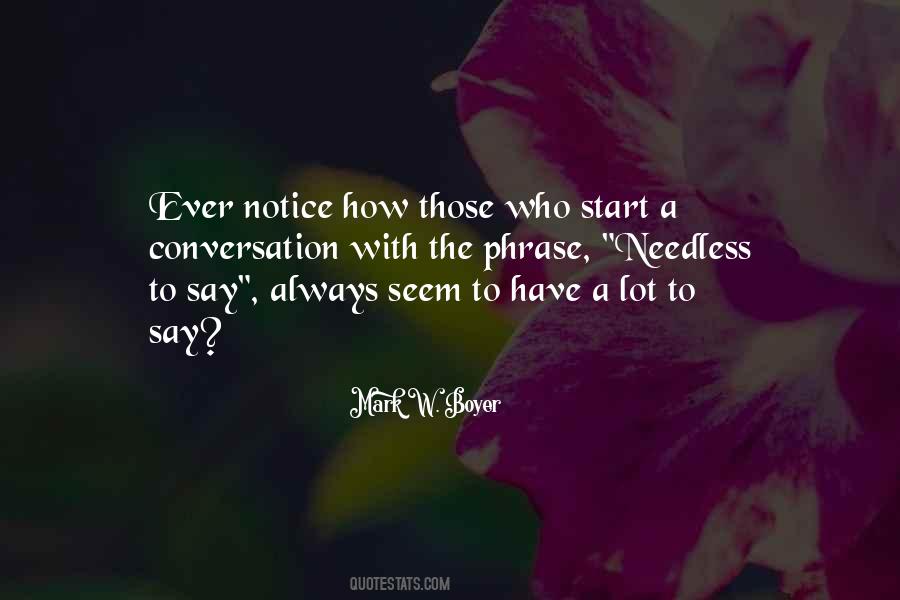 Conversation Quotes Quotes #1839624