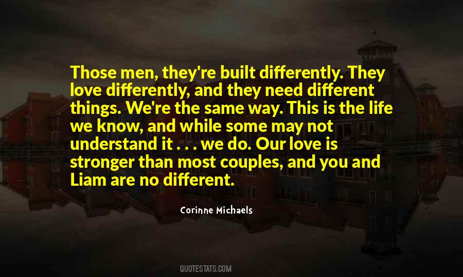 Quotes About We Are Different #13691