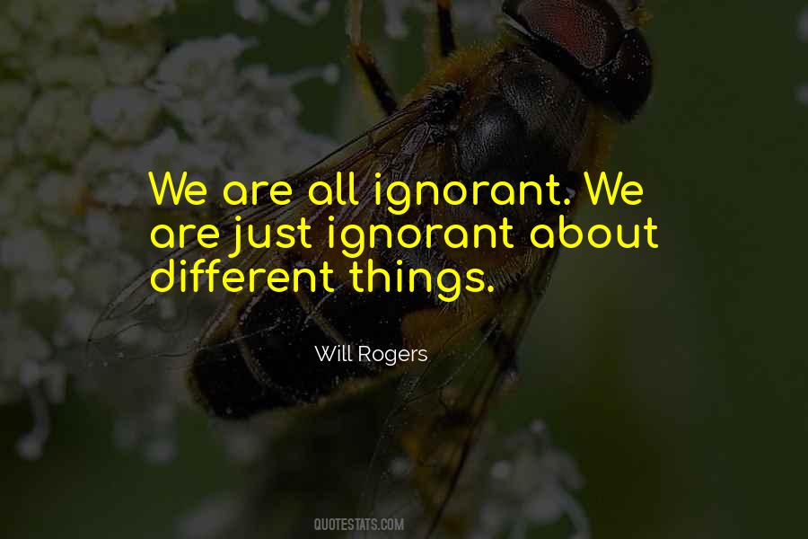 Quotes About We Are Different #143305