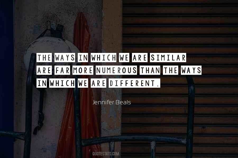 Quotes About We Are Different #1764980