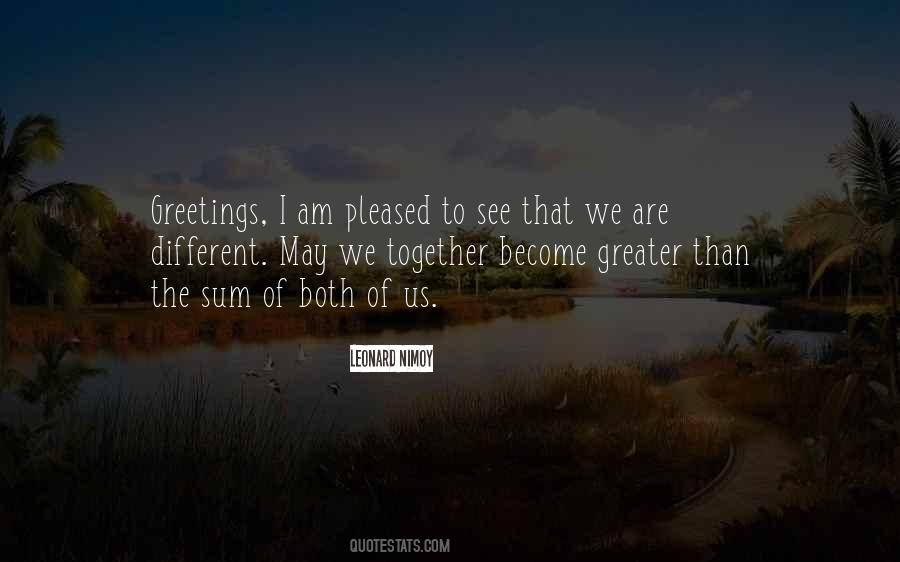 Quotes About We Are Different #275666
