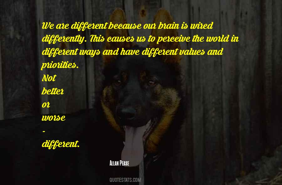 Quotes About We Are Different #339227