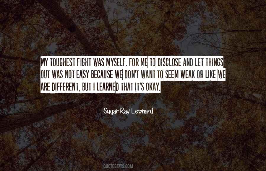 Quotes About We Are Different #384252