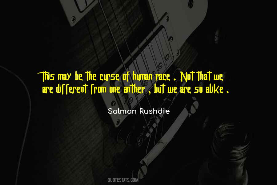 Quotes About We Are Different #444845