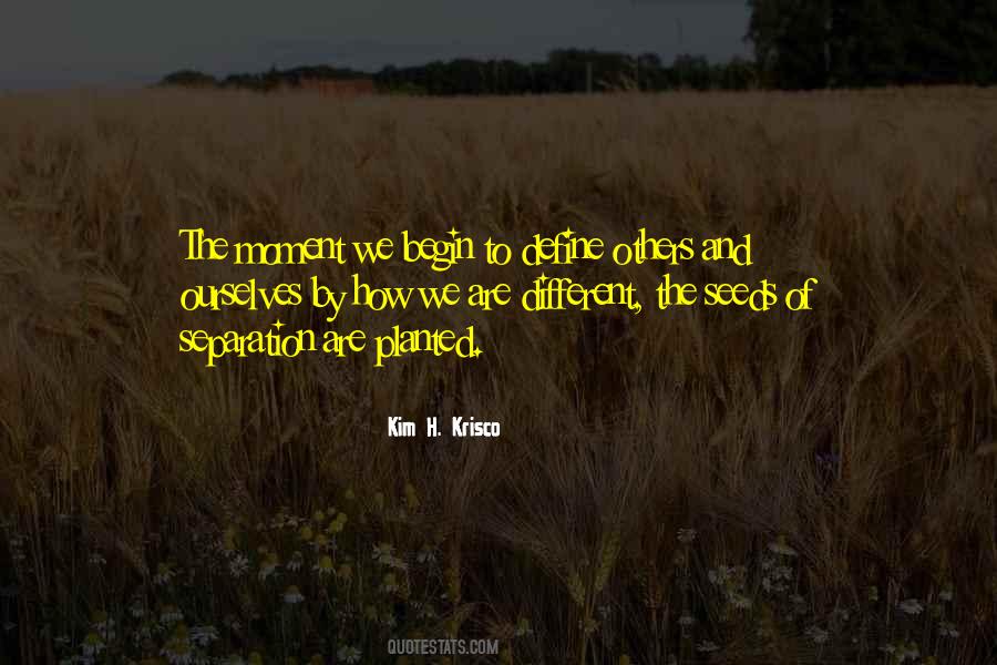Quotes About We Are Different #706565