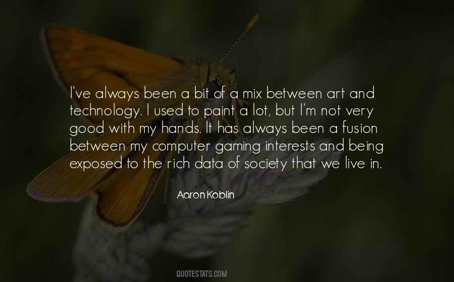 Society We Live In Quotes #157394