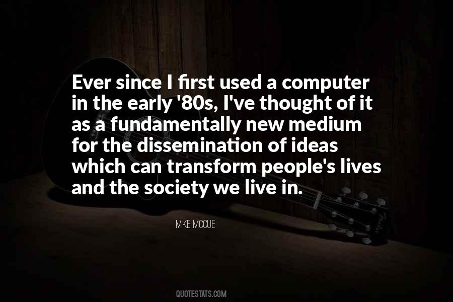 Society We Live In Quotes #931442