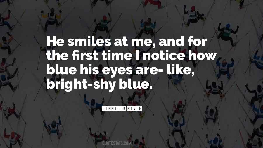 Quotes About Bright Smiles #1541884