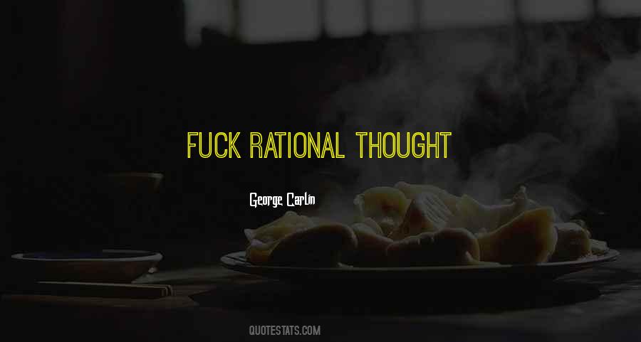 Rational Thought Quotes #1356677