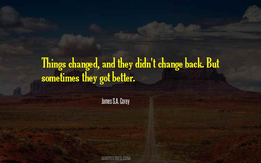 Quotes About A Better Change #27770