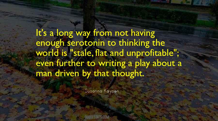 Quotes About Serotonin #1383102