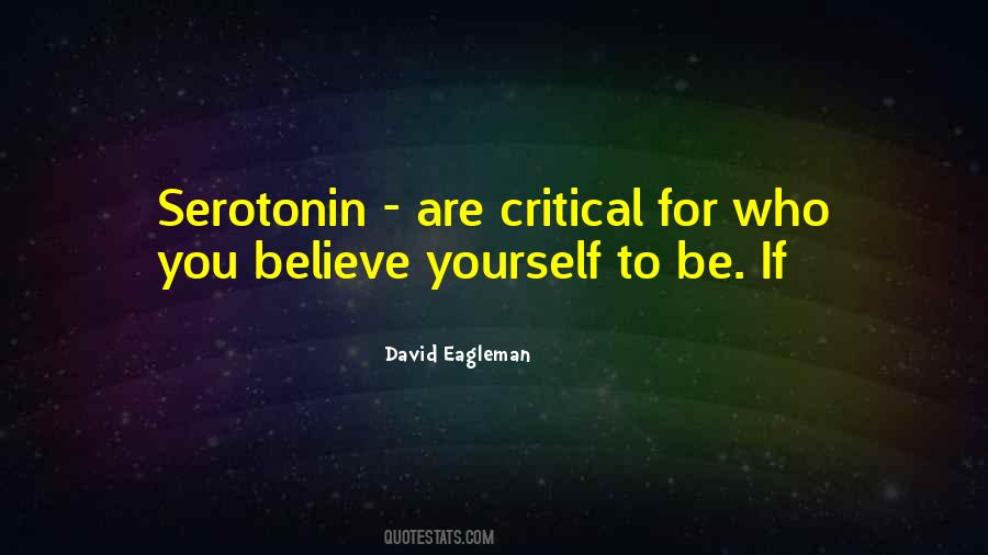 Quotes About Serotonin #1424686