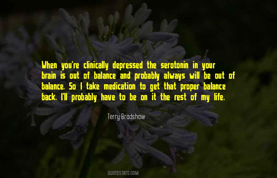 Quotes About Serotonin #94762