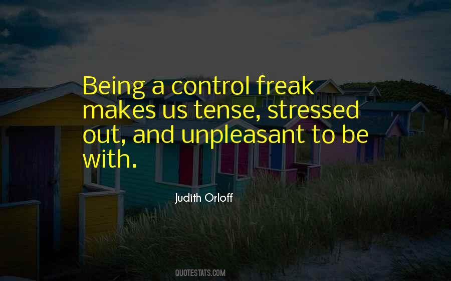 Quotes About Being Stressed #1779884