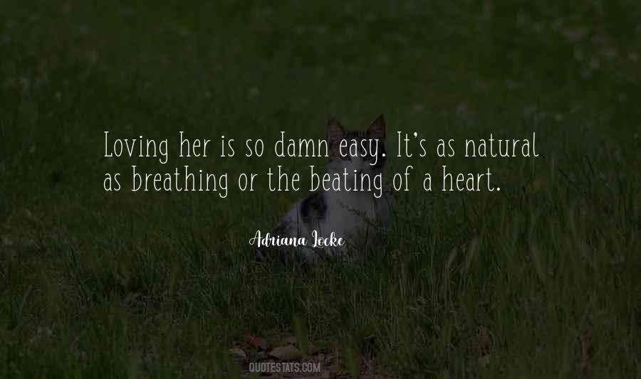 Quotes About The Beating Heart #634688