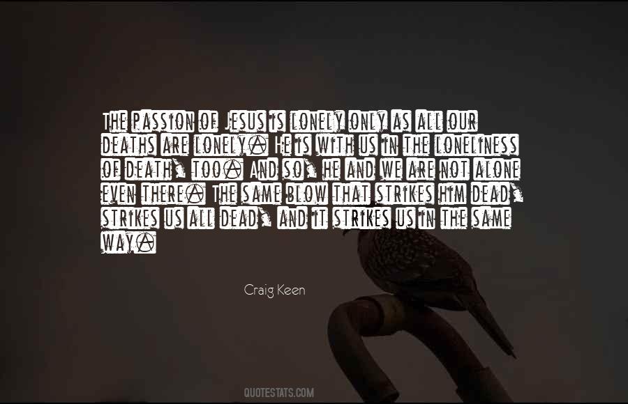 Quotes About Jesus Is The Only Way #1329197