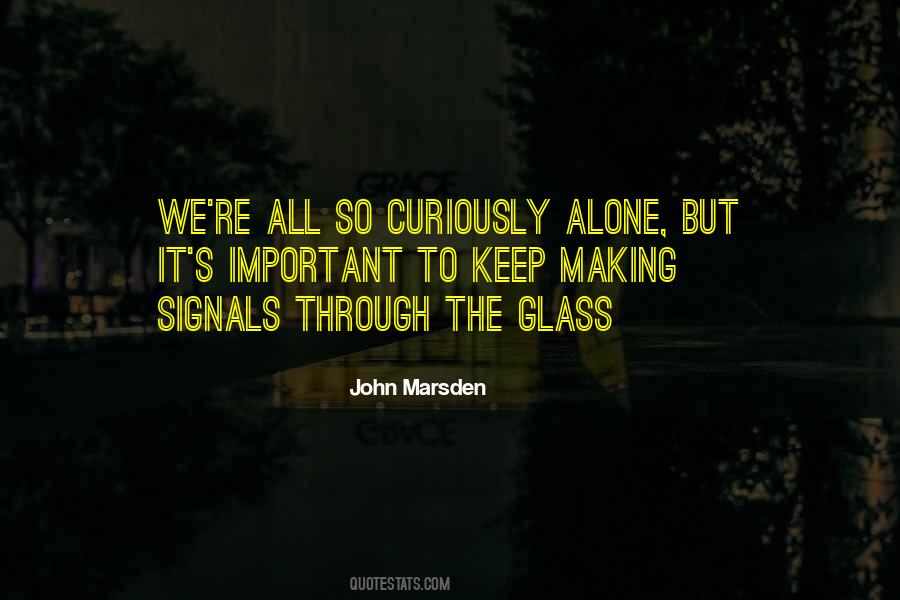 Through The Glass Quotes #25876