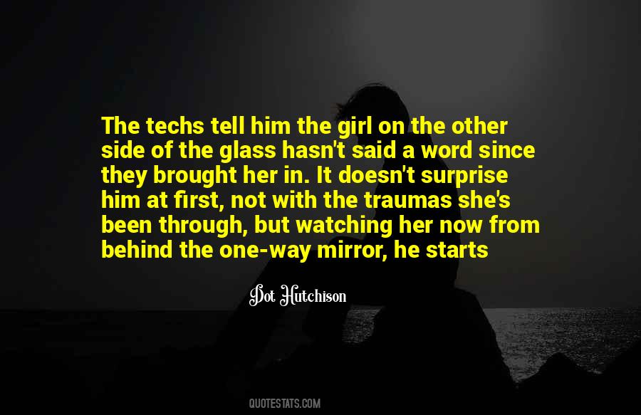 Through The Glass Quotes #47552