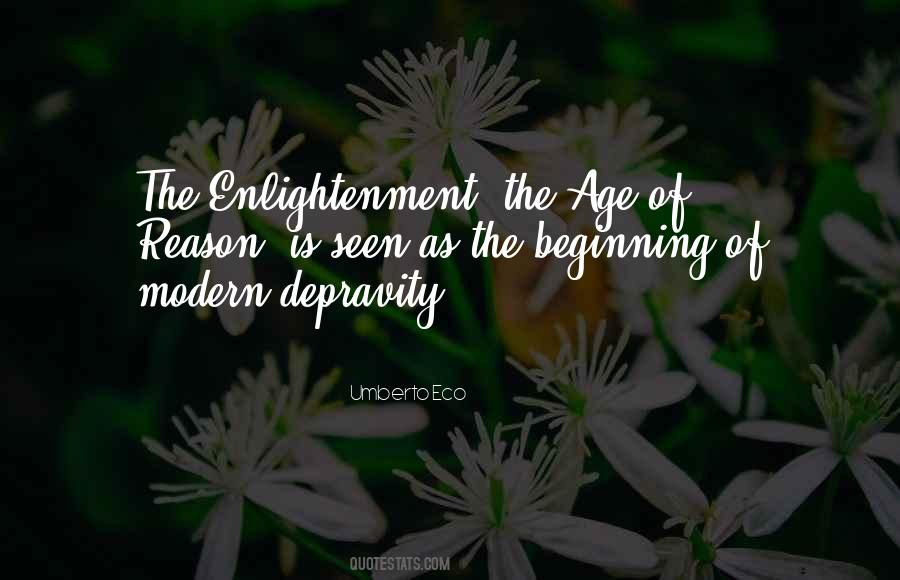 Quotes About Age Of Enlightenment #134619