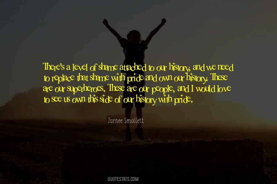 Quotes About Shame And Pride #1374222