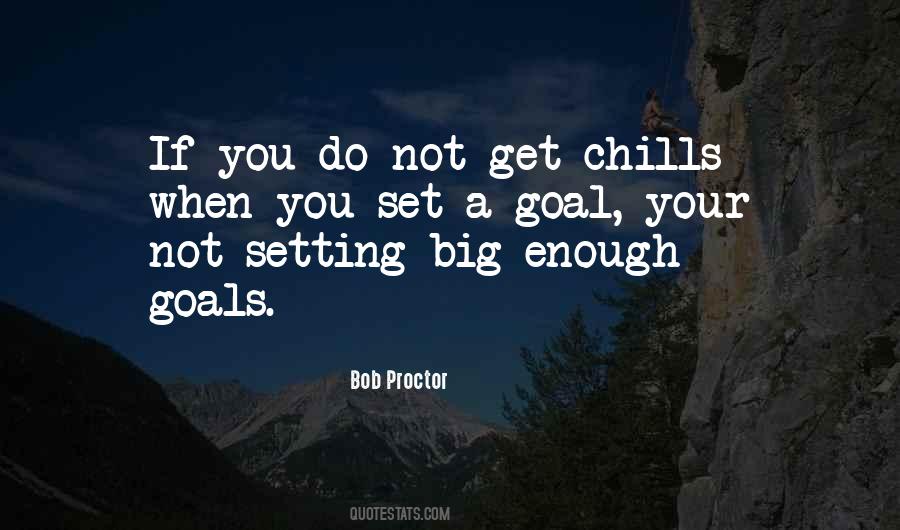 Setting A Goal Quotes #1313256