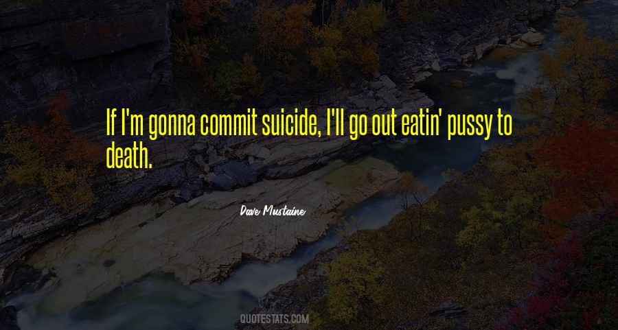 Quotes About Suicide #1689568