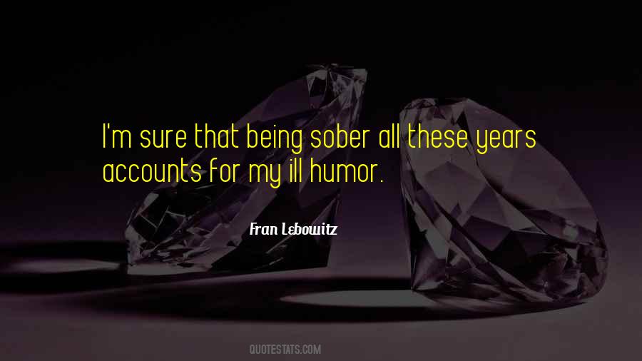 Quotes About Being Sober #1267061