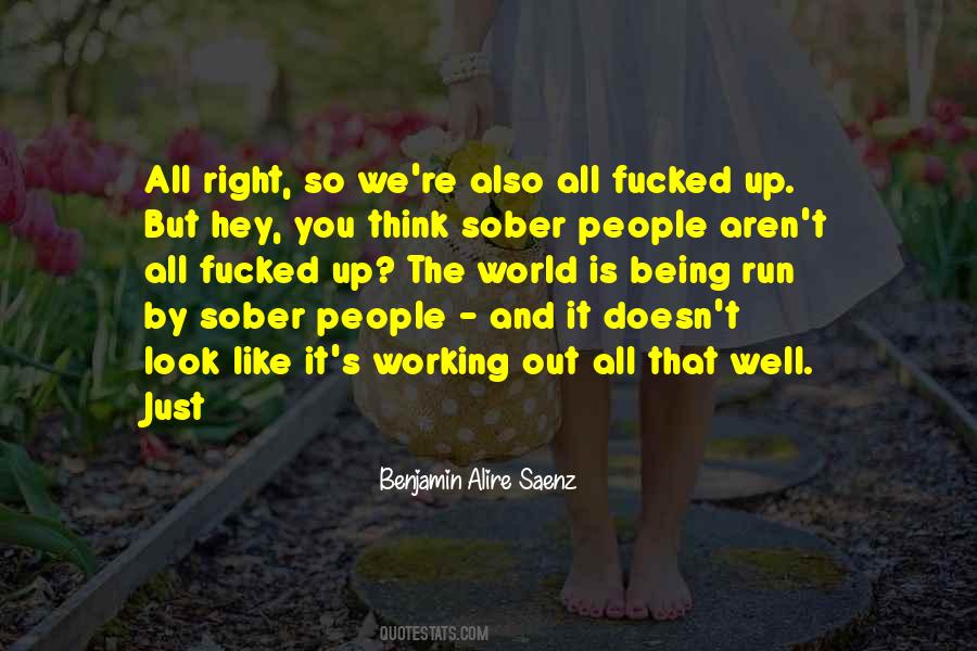 Quotes About Being Sober #539567