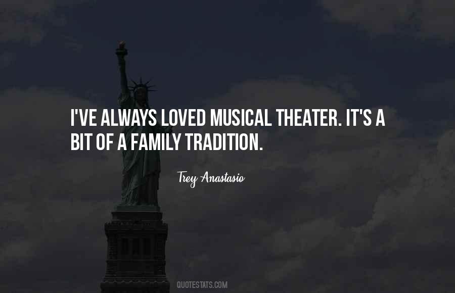 Quotes About Theater Family #1848459