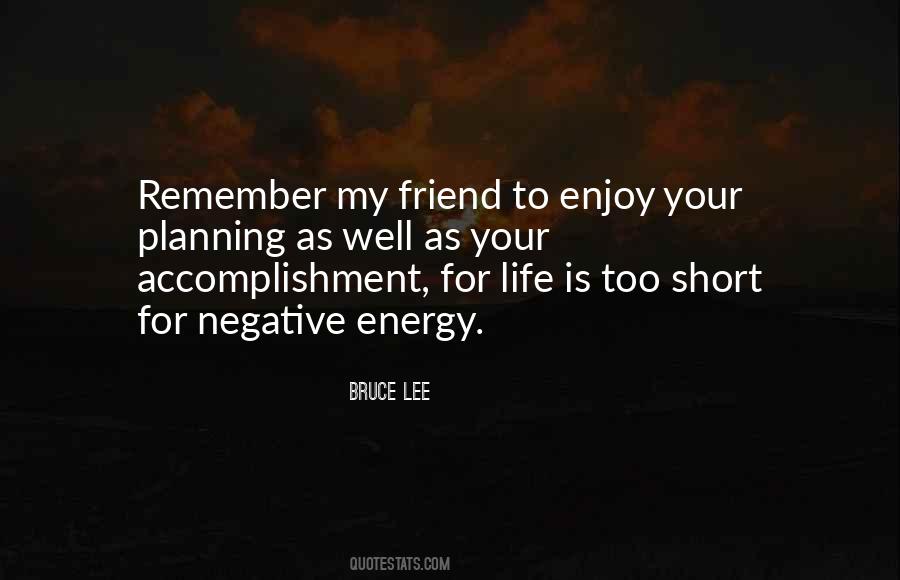 Life Is Short Enjoy It Quotes #1827613
