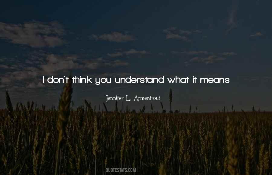 Quotes About Think What You Want #106983