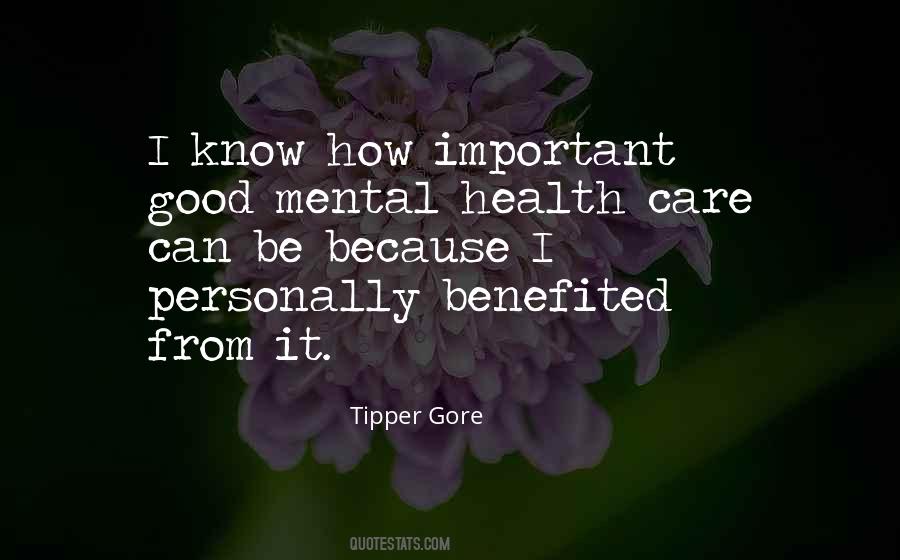 Quotes About Good Mental Health #1091388