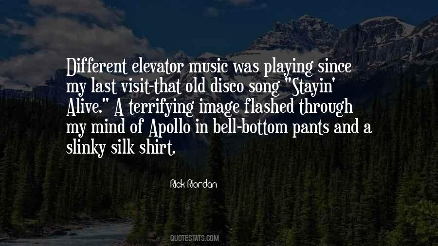 Quotes About Elevator Music #701755