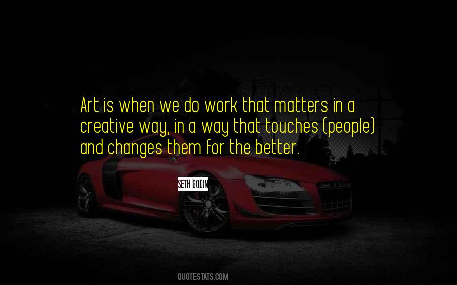 Quotes About Changes For The Better #475719
