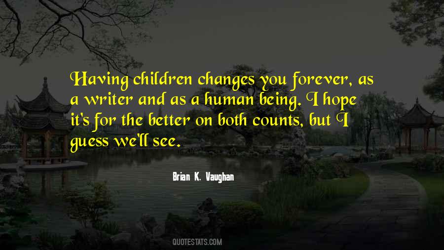 Quotes About Changes For The Better #670387
