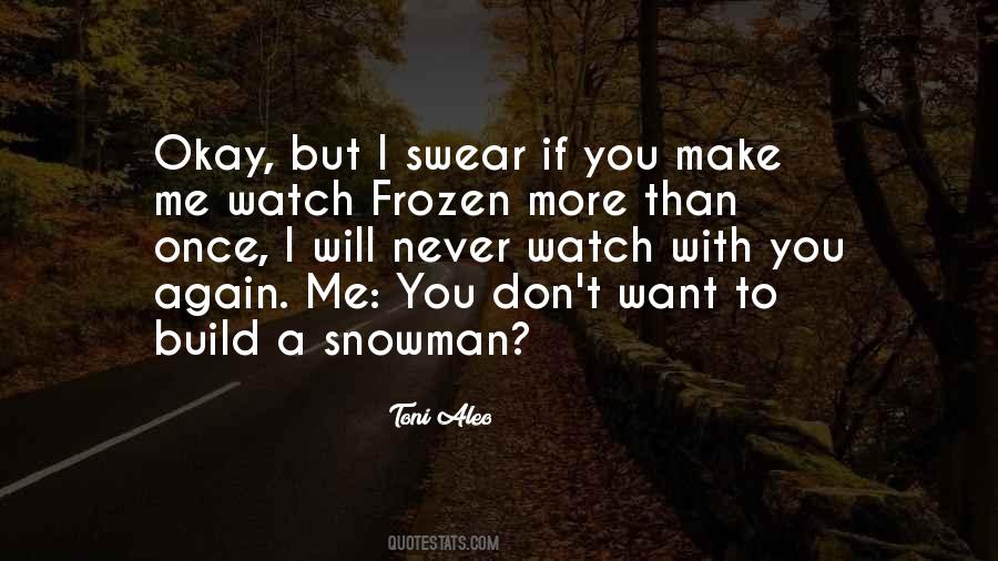 A Snowman Quotes #1010207