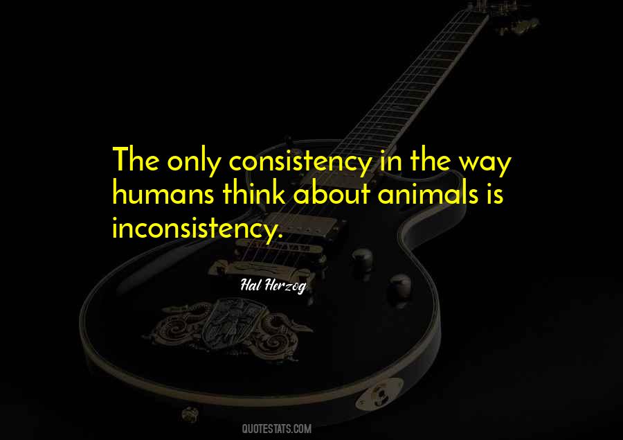 Quotes About Inconsistency #1551588