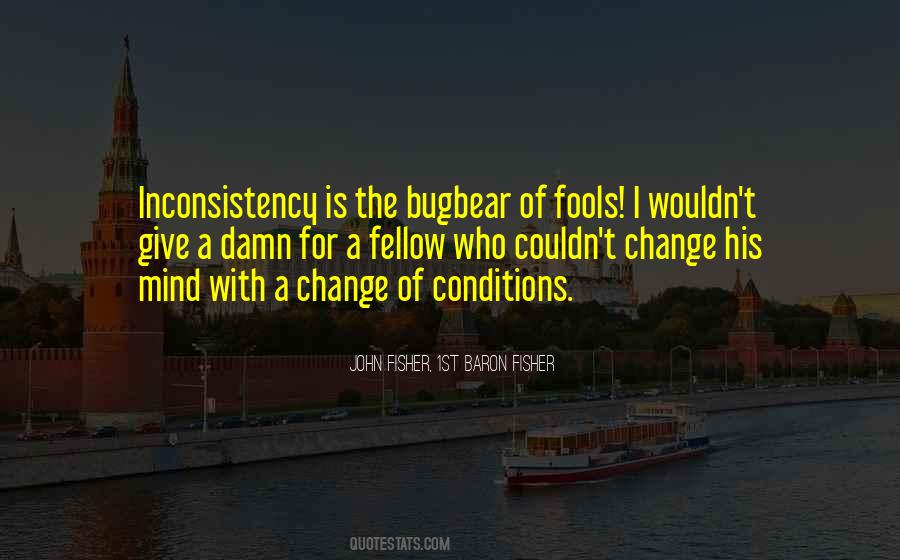 Quotes About Inconsistency #598578