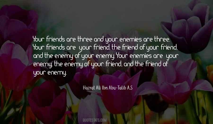 Quotes About Your Enemy #1210562