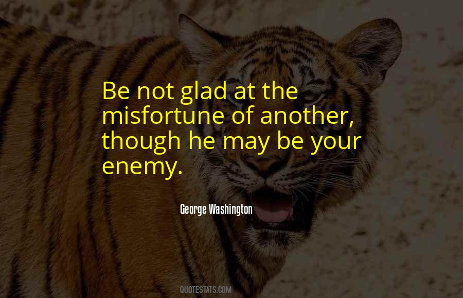 Quotes About Your Enemy #1234037