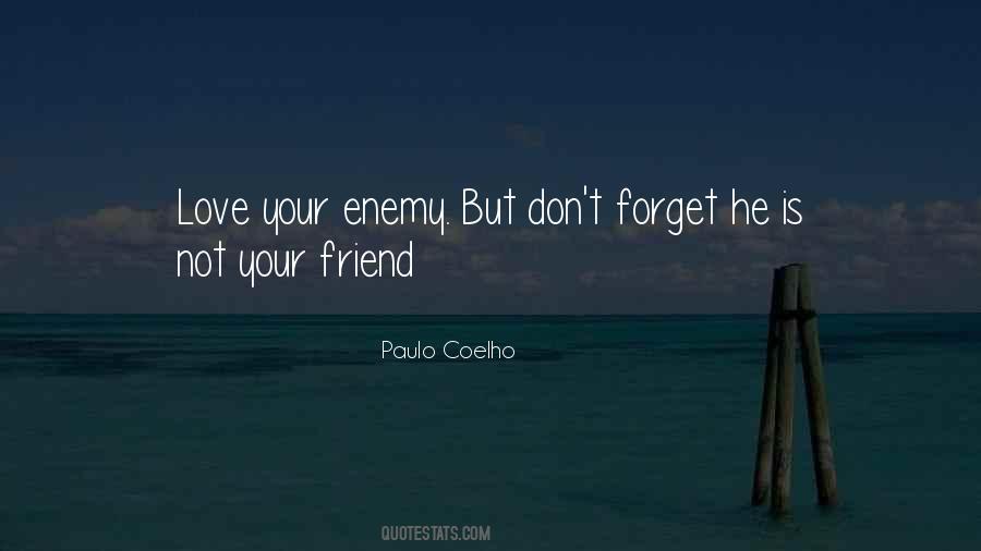 Quotes About Your Enemy #1345988