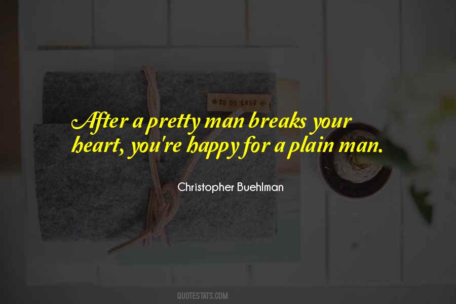 Plain Man Quotes #337329