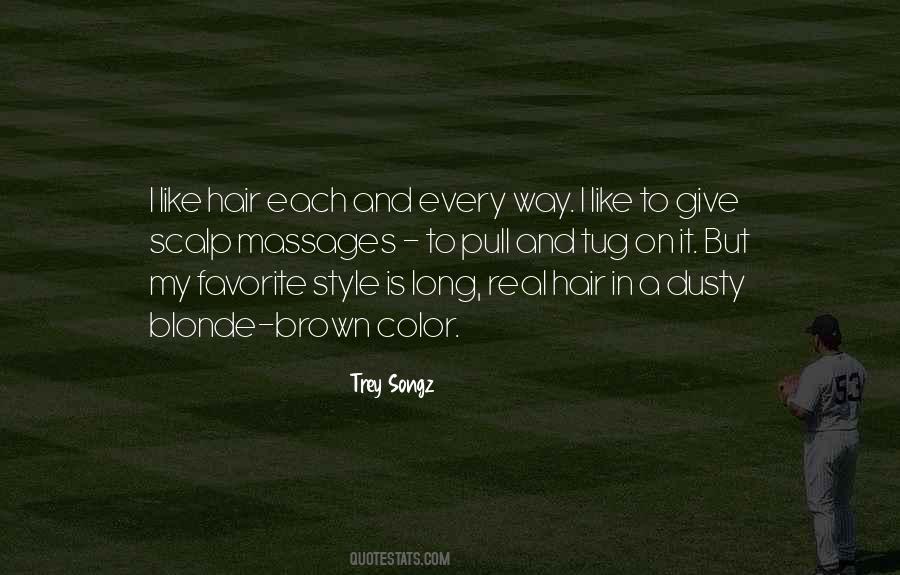 Quotes About Long Brown Hair #1318095