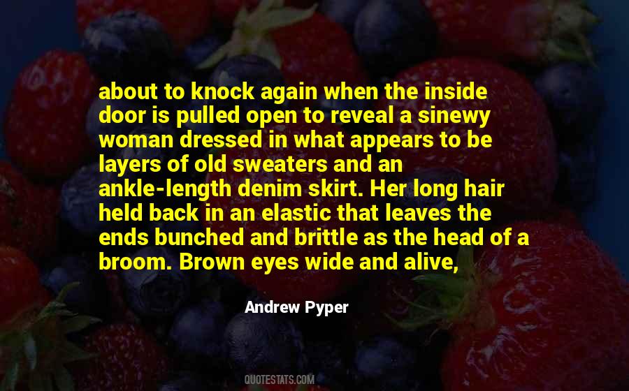 Quotes About Long Brown Hair #1522438