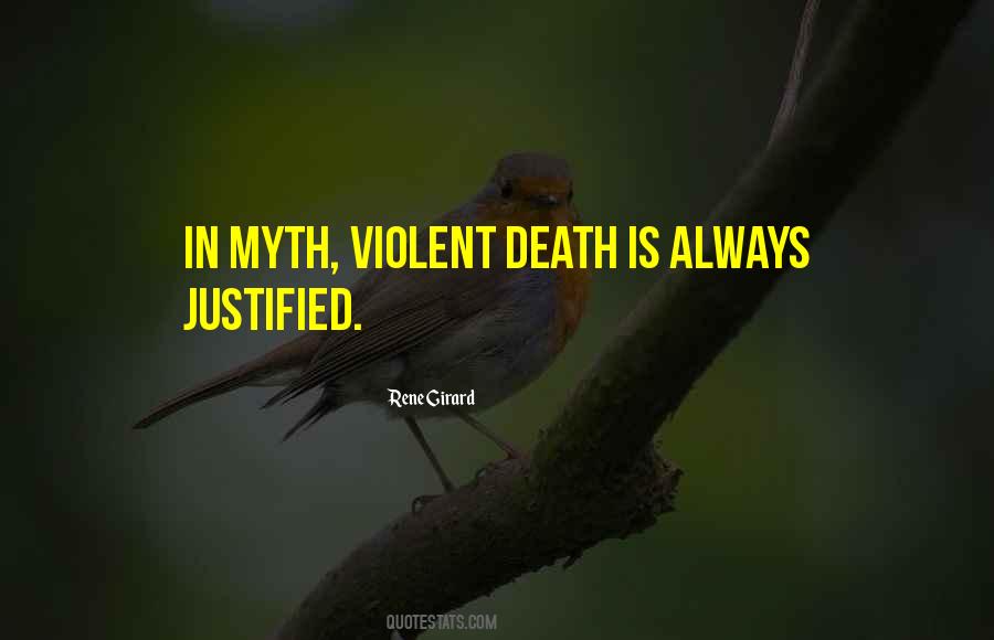 Quotes About Justified Violence #1571996