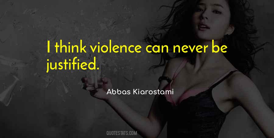 Quotes About Justified Violence #1658094