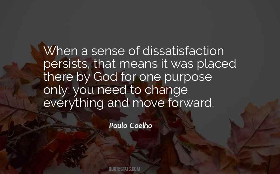 Quotes About Dissatisfaction #1583017